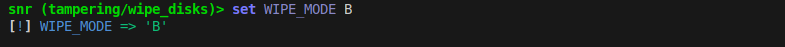 Changing value of `WIPE_MODE` to `B` using `set WIPE_MODE B`